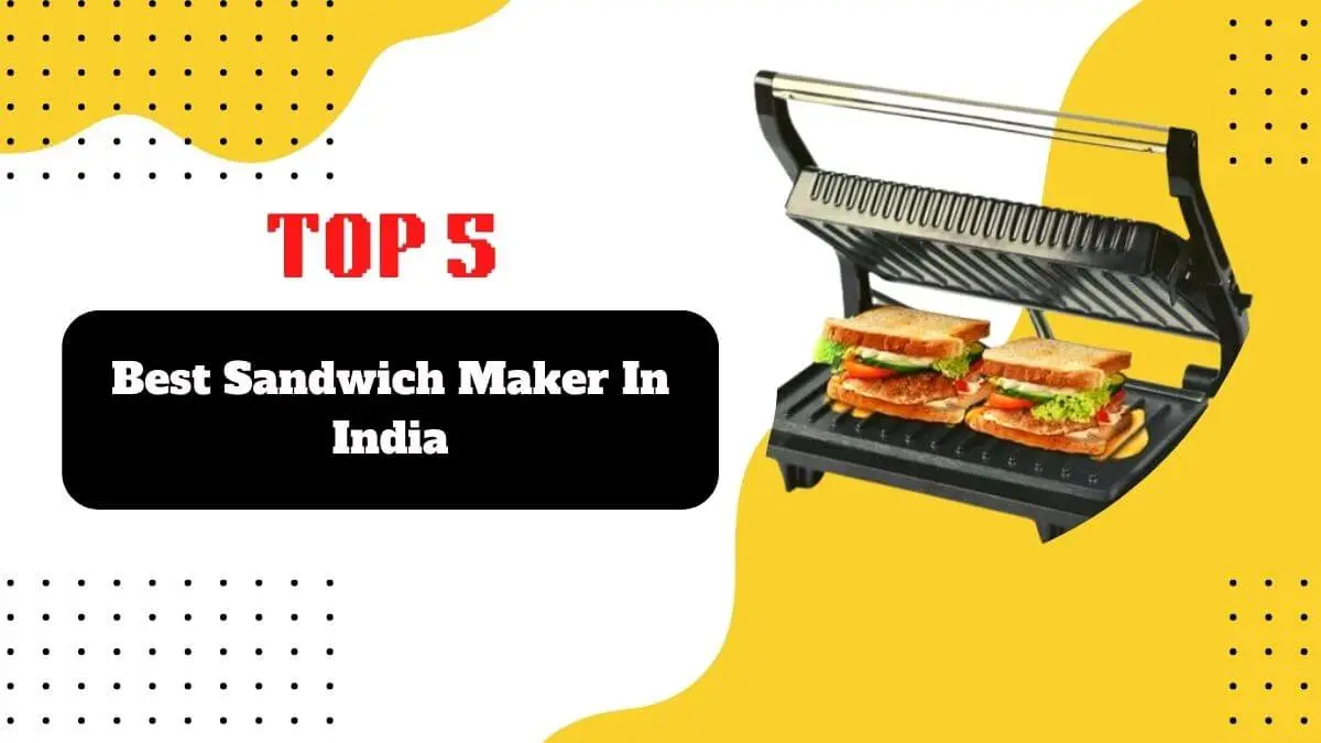 best sandwich maker in india