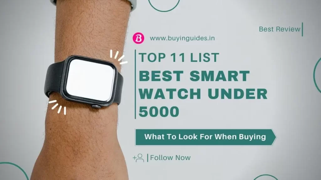 Best Smart Watch Under 5000